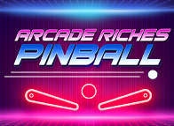 Arcade Riches Pinball